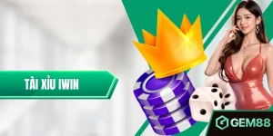 Tài Xỉu Iwin – Lựa Chọn Giải Trí Số 1 Cho Người Mê Cá Cược